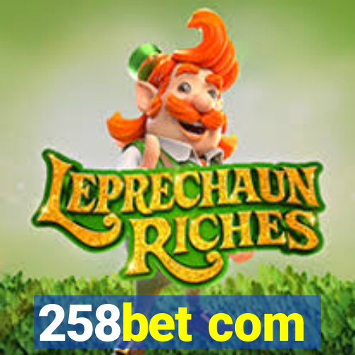 258bet com